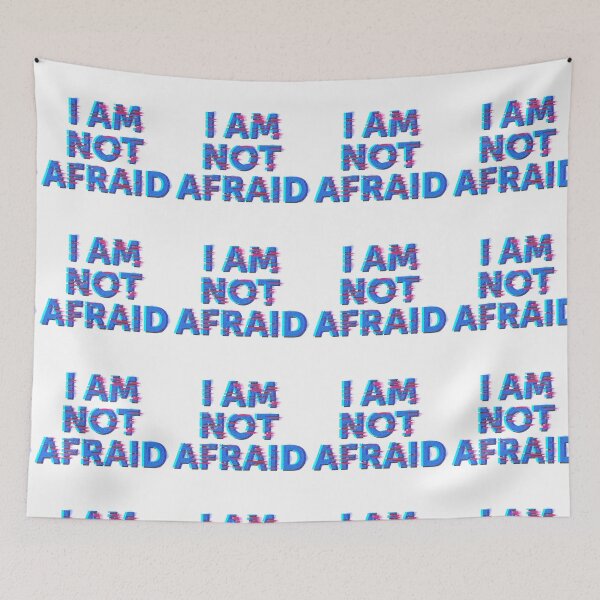 Item preview, I AM NOT AFRAID  designed and sold by ^ H12021 ^.