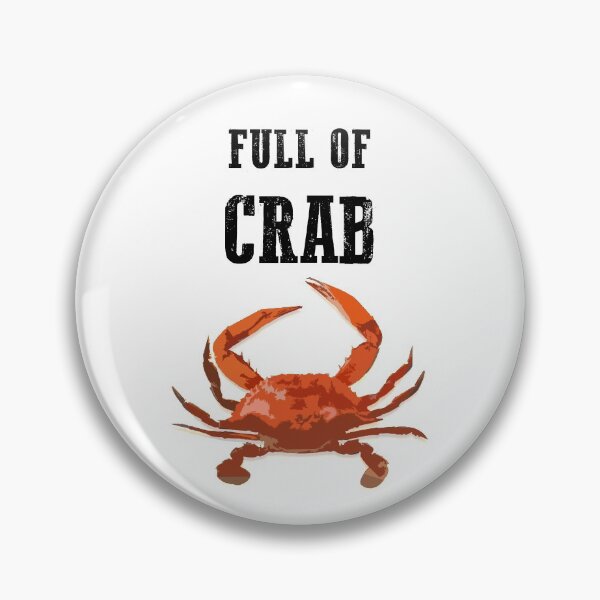 Item preview, Full of Crab designed and sold by anexperiment.