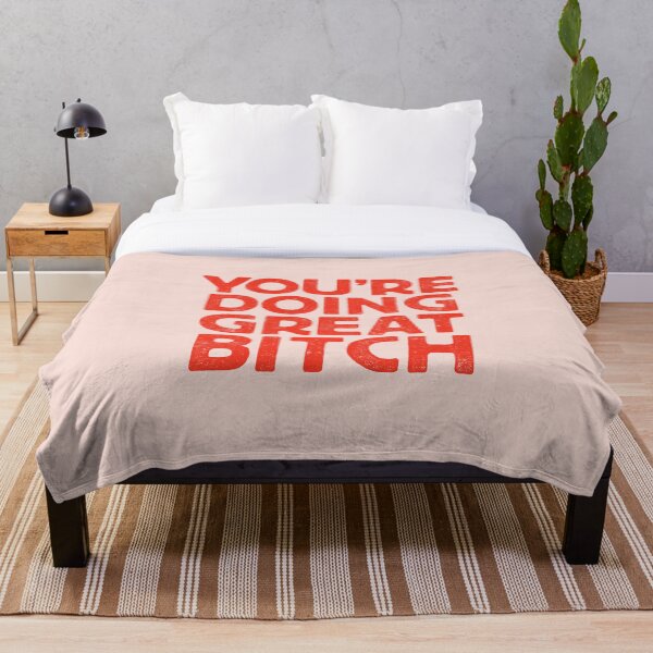 Item preview, You're Doing Great Bitch designed and sold by MotivatedType.