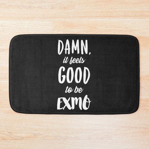Item preview, Damn, It Feels Good To Be Exmo designed and sold by Exmo Merch.