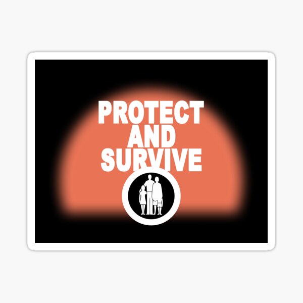 Item preview, Protect and survive designed and sold by BigTime.