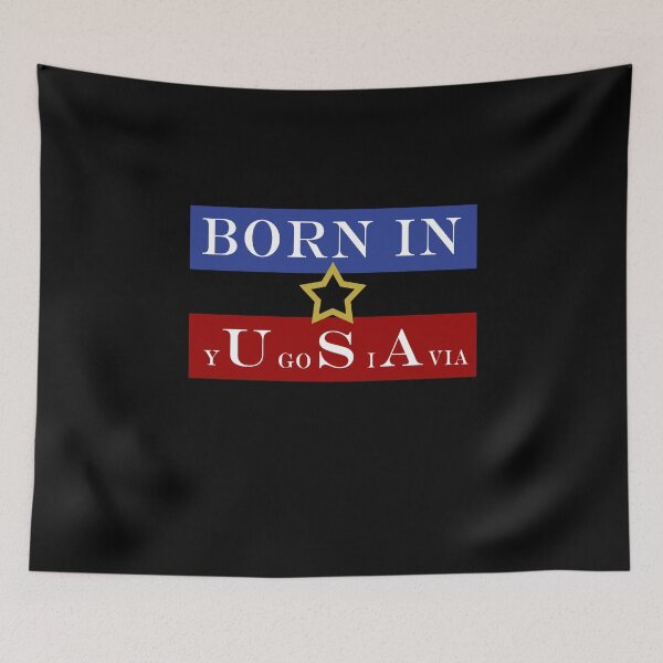 Item preview, born in yugoslavia designed and sold by AmadaLevile.