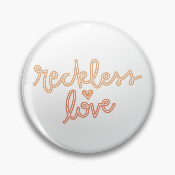 Item preview, reckless love designed and sold by kaitlyn-luft.