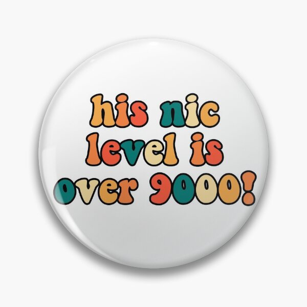 Item preview, his nic level is over 9000 designed and sold by cool stickerz.