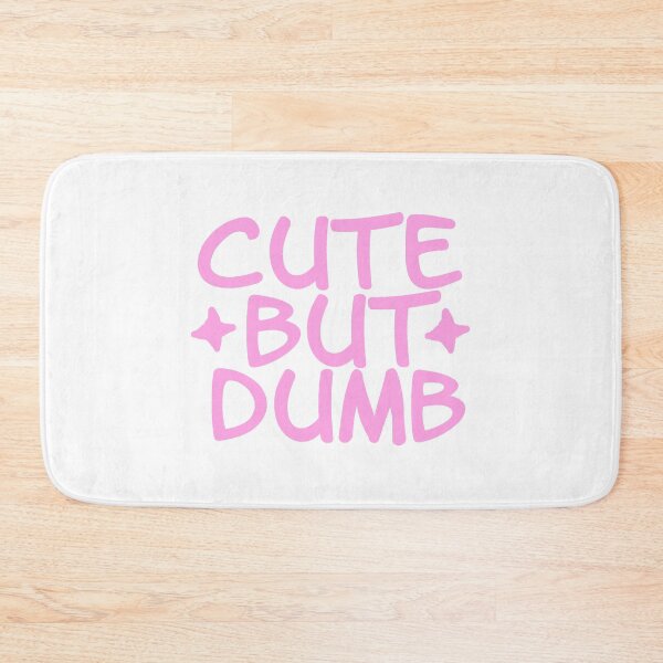 Item preview, Cute But Dumb designed and sold by DoodleDashCollective.