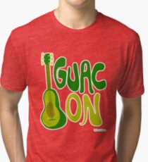 Guac on! Tri-blend T-Shirt