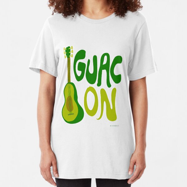 Guac on! Slim Fit T-Shirt