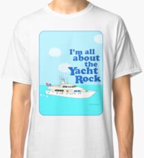 All About the Yacht Rock Classic T-Shirt