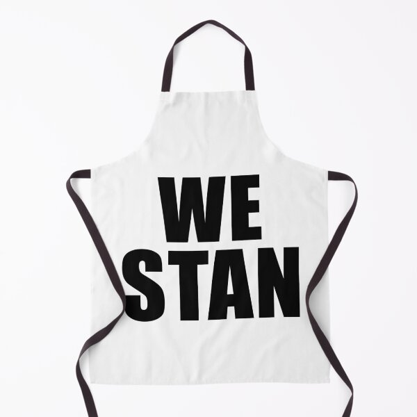 Item preview, We Stan designed and sold by quoteedesigns.