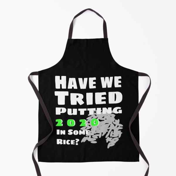 Item preview, Have You Tried Putting It In Rice 2020 designed and sold by Ninjawhere.