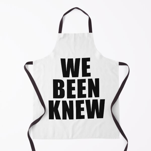 Item preview, We Been Knew designed and sold by quoteedesigns.
