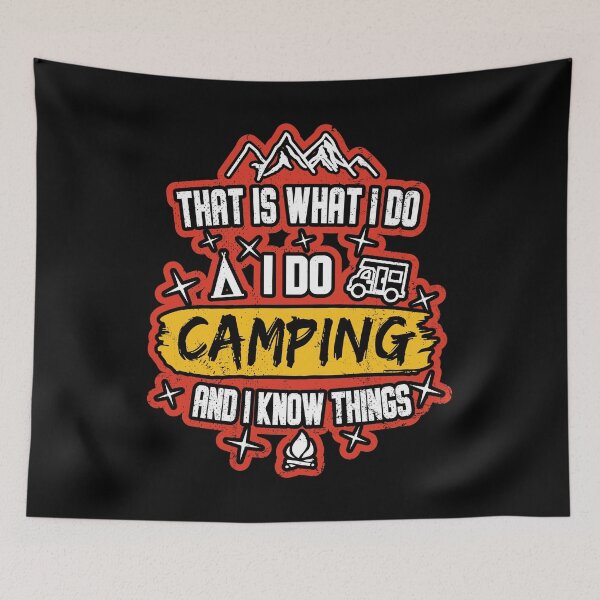 Item preview, Camping Outdoor Camper That is I Know Things designed and sold by getgr4phicz.