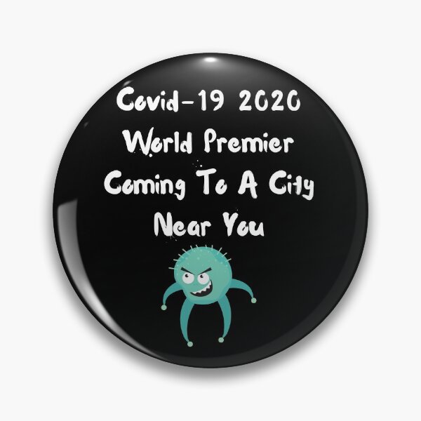 Item preview, Covid-19 2020 World Premier llega a una ciudad cerca de usted designed and sold by Tru-Bless Properties.