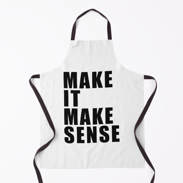 Item preview, Make It Make Sense designed and sold by quoteedesigns.