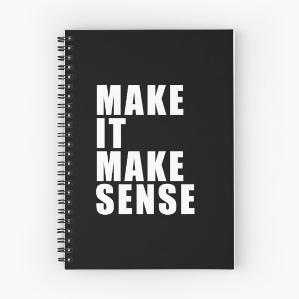 Item preview, Make It Make Sense (Black) designed and sold by quoteedesigns.