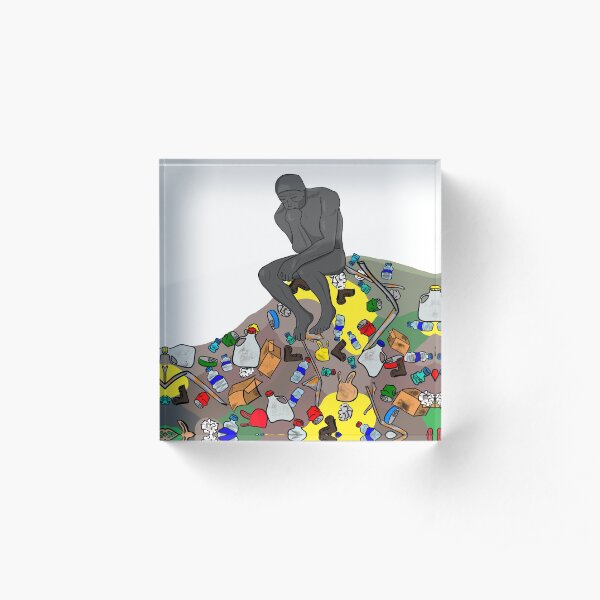 The Thinker on a Mountain of Trash Acrylic Block