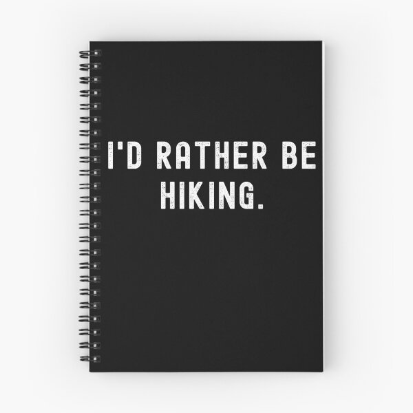 Item preview, I'd Rather Be Hiking - Funny Quote designed and sold by m95sim.