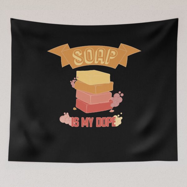 Item preview, Soap is my Dope Soaping designed and sold by getgr4phicz.