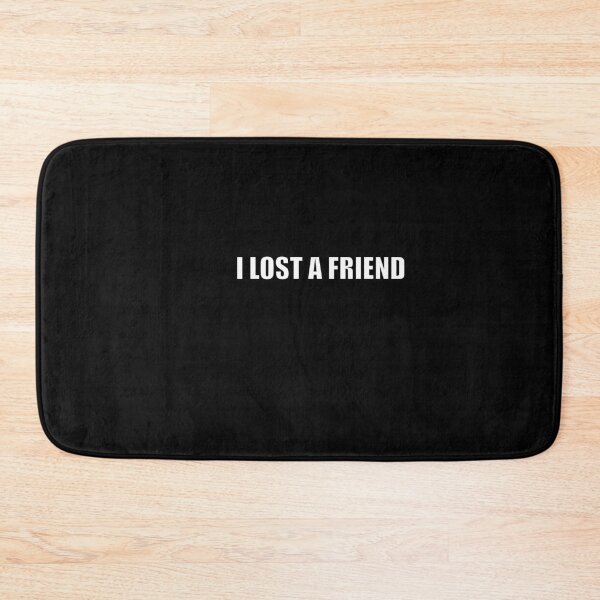 Item preview, I lost a friend  designed and sold by Lj101303.