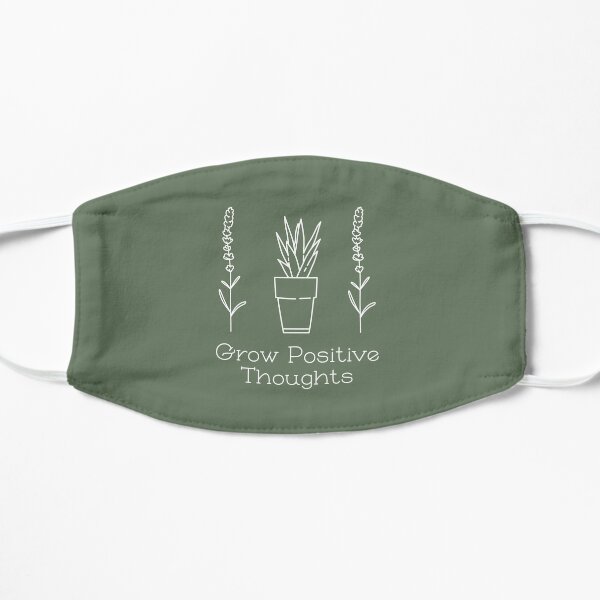 Grow Positive Thoughts Mask