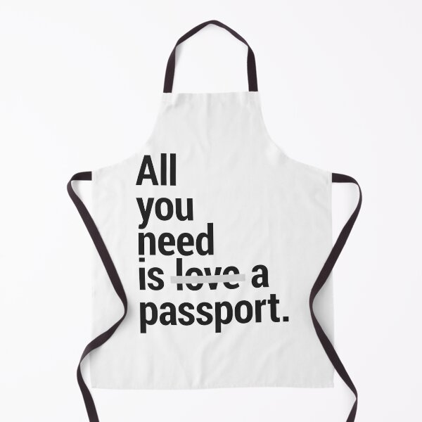 Item preview, All You Need Is A Passport designed and sold by DastonAkramov.