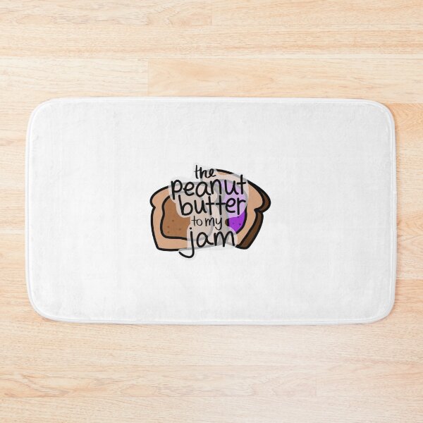 Item preview, the Peanut Butter to my Jam designed and sold by tgannon.