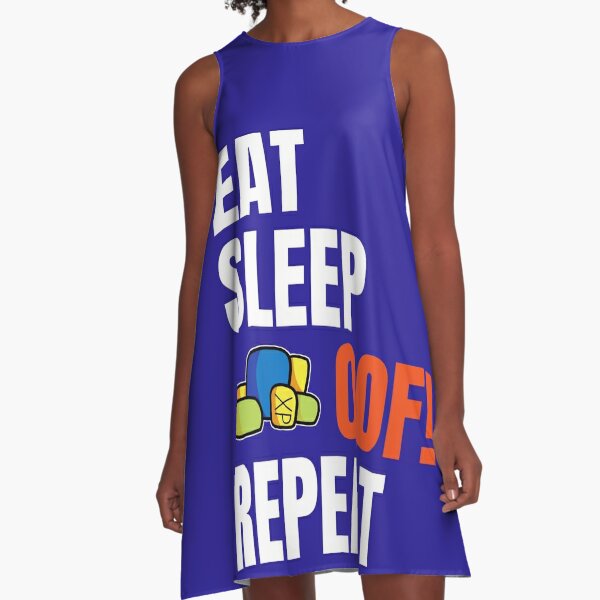 Roblox Oof Eat Sleep Oof Repeat Cute Noob Gamers Gift A Line Dress By Smoothnoob Redbubble - roblox oof tank tops redbubble