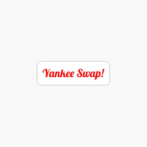 Yankee Swap Sticker