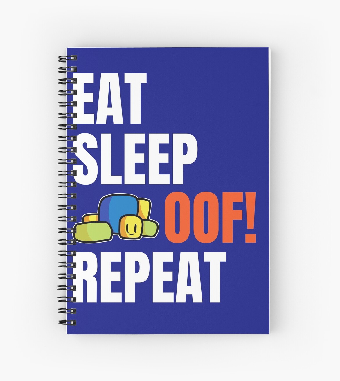 Roblox Oof Eat Sleep Oof Repeat Cute Noob Gamers Gift Spiral Notebook By Smoothnoob Redbubble - redbubble kaboom roblox inspired animated blocky character noob t shirt ipad case skin by smoothnoob redbubble Roblox Oof Eat Sleep Oof Repeat Cute Noob Gamers Gift Spiral Notebook By Smoothnoob Redbubble - kaboom roblox inspired animated blocky character noob t shirt ipad case skin by smoothnoob redbubble