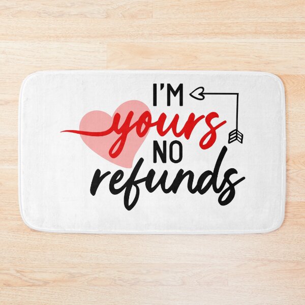Item preview, Im Yours No Refund designed and sold by KunKhalil.