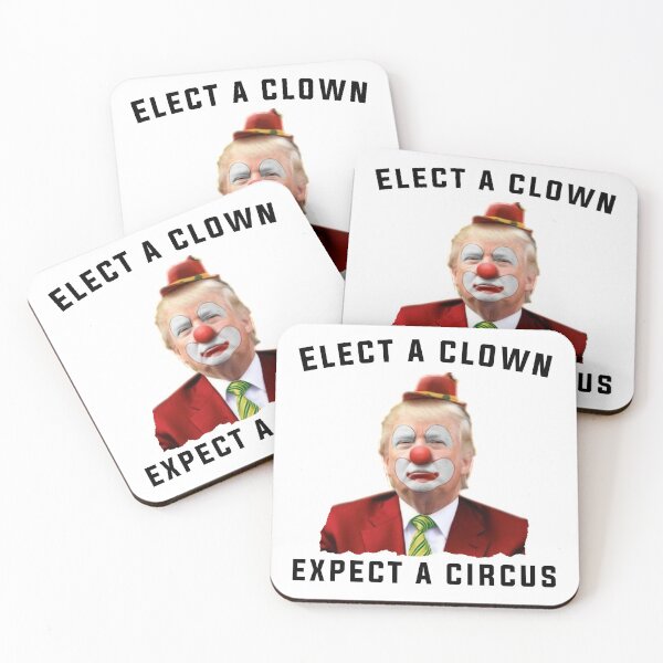 Item preview, Elect a Clown Expect a Circus  designed and sold by Alaadin Bendali Braham.