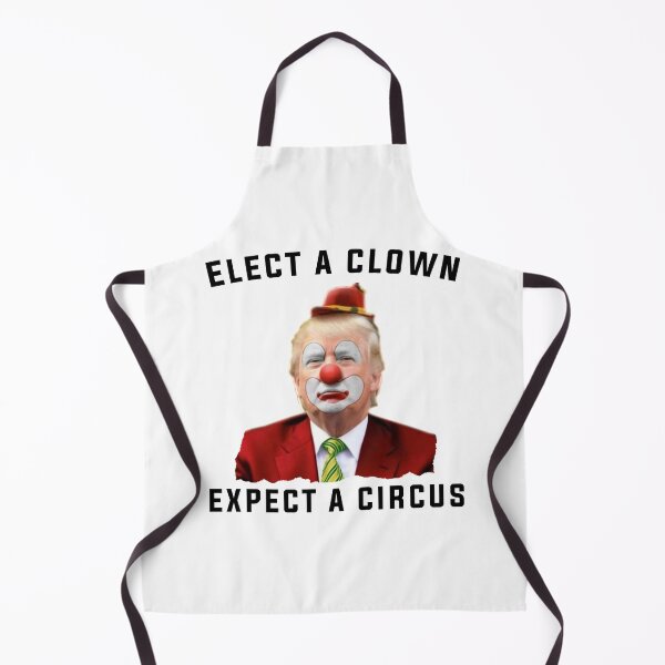 Item preview, Elect a Clown Expect a Circus  designed and sold by Alaadin Bendali Braham.
