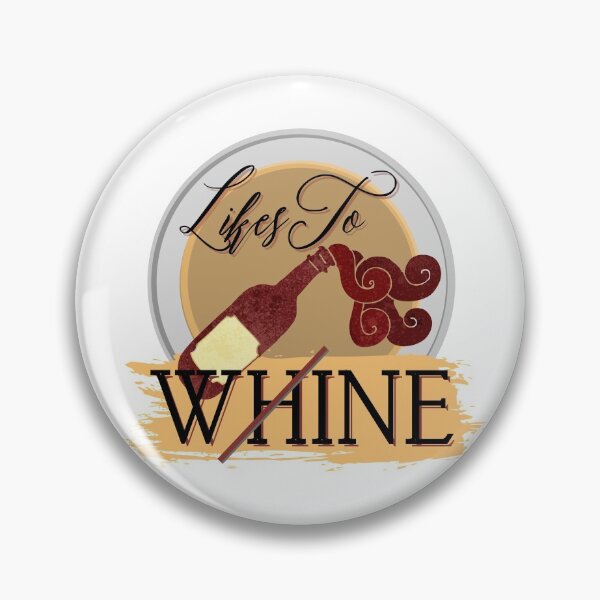Item preview, Likes to Whine / Wine  designed and sold by Mandy Kay.