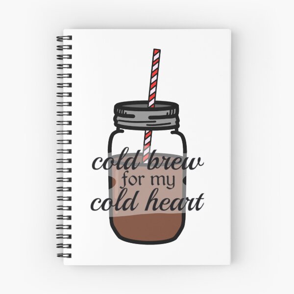 Item preview, Cold Brew for my cold heart. designed and sold by tgannon.