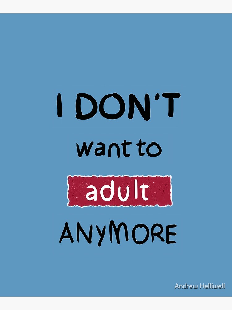 Delantal «Ya no quiero ser adulto - Negro» de DrawAHrt | Redbubble