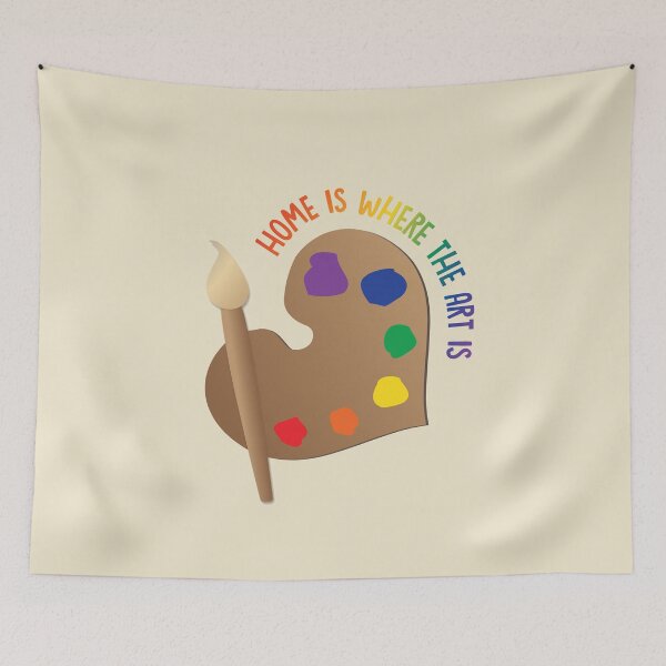 Item preview, Home Is Where The Art Is designed and sold by brainthought.