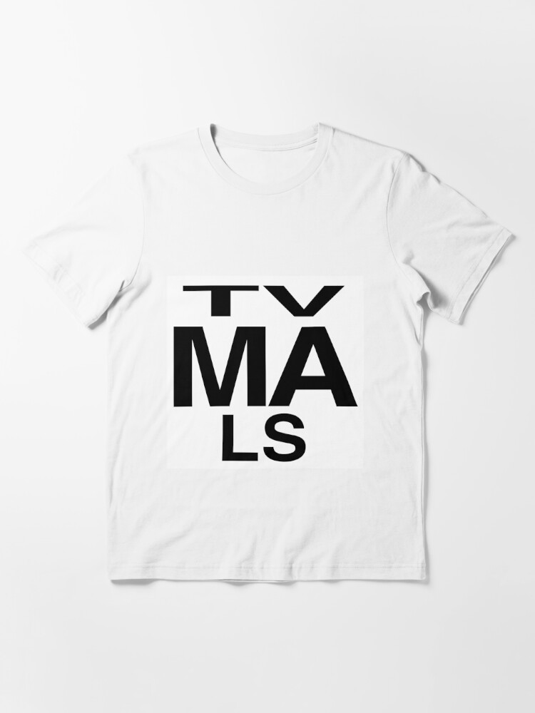 TV MA LV Essential T-Shirt for Sale by Shoggothwear