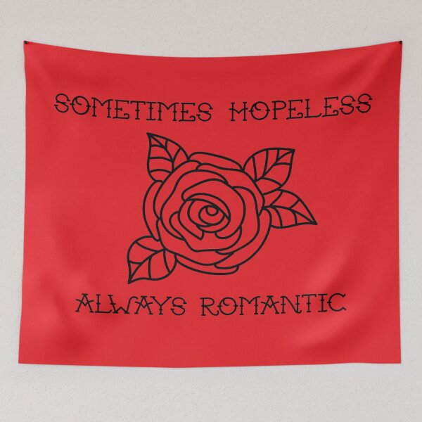 Item preview, Sometimes Hopeless, Always Romantic designed and sold by jmendez17.