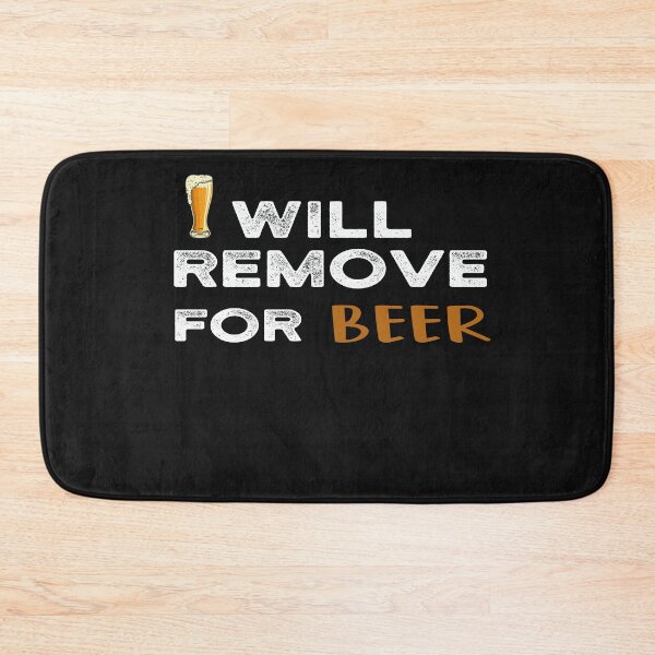 Item preview, Will Remove For Beer t-shirt designed and sold by Mostik Vipo.