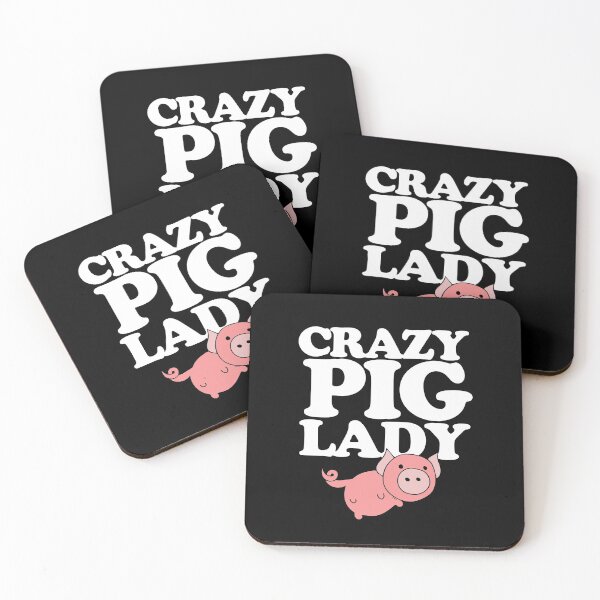 Crazy pig lady Coasters (Set of 4)