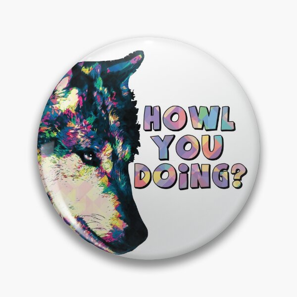 Item preview, Funny Wolf howl you doing designed and sold by Give Me that Pencil.