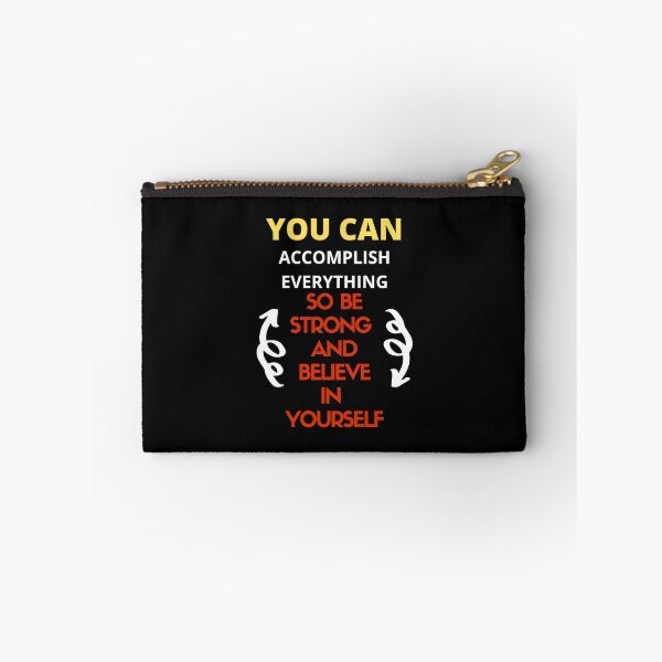 Item preview, You Can Accomplish Everything, So Be Strong And Believe In Yourself. designed and sold by Aminovak.