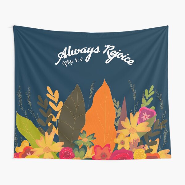 Always Rejoice Tapestry