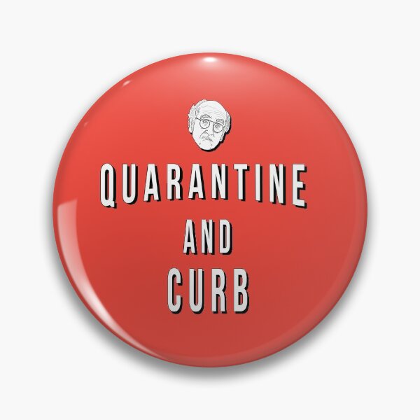 Item preview, Quarantine And Curb designed and sold by LikeMindDesigns.