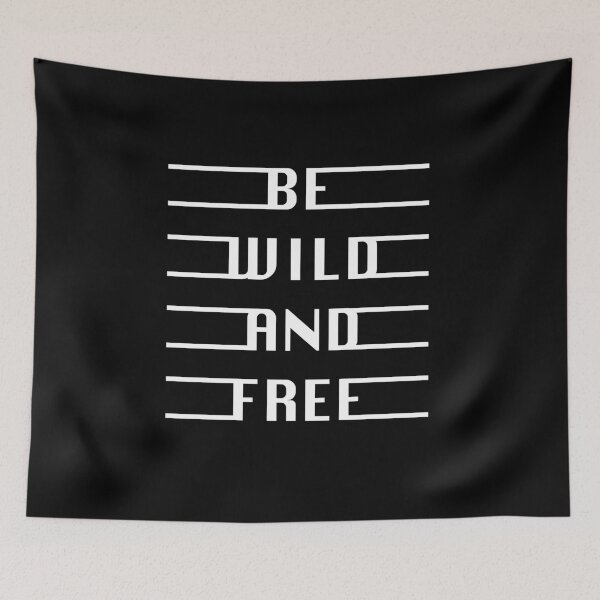Item preview, BE WILD AND FREE designed and sold by Feather of art  ⭐⭐⭐⭐⭐.