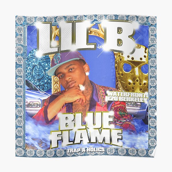 Lil B - Blue Flame Poster