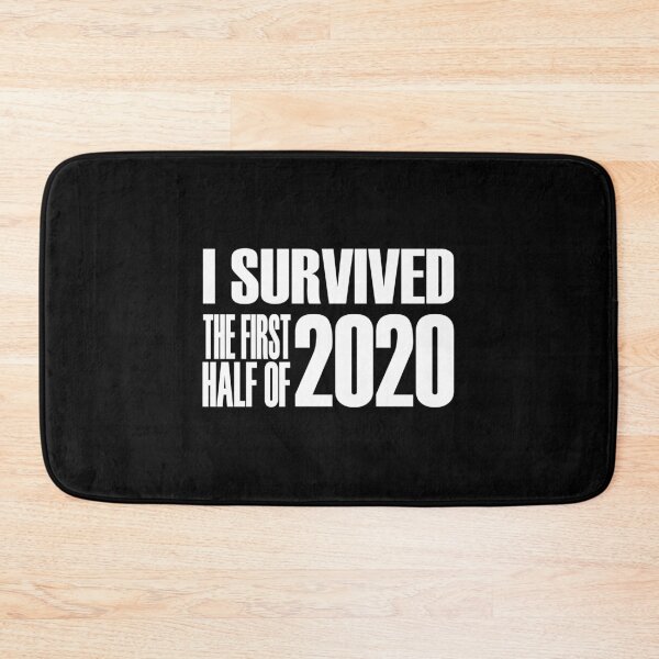 Item preview, I Survived The First Half of 2020 designed and sold by DeesDeesigns.