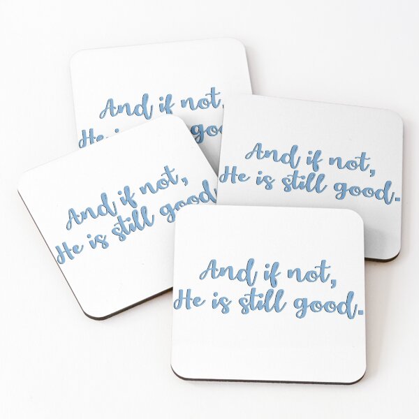 Item preview, He is still good Quote designed and sold by laurenbasham.