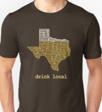 Drink Local (TX) Unisex T-Shirt