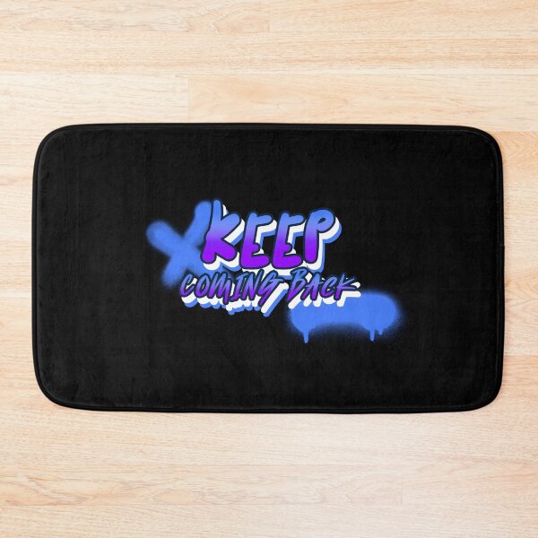 Item preview, Keep Coming Back designed and sold by JodyzDesigns.